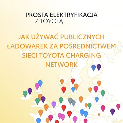 Jak używać publicznych ładowarek za pośrednictwem sieci Toyota Charging Network