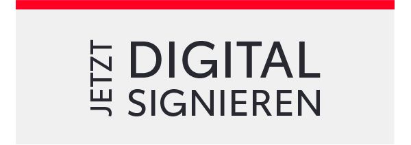 Jetzt digital signieren Textbanner, das die Option für digitale Signaturen hervorhebt, mit fetter Typografie auf hellem Hintergrund.