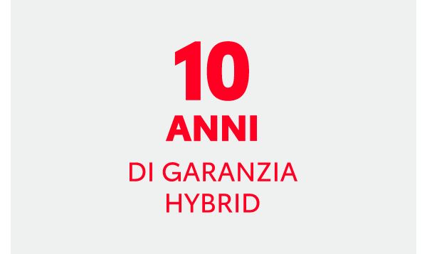 10 ANNI DI GARANZIA HYBRID