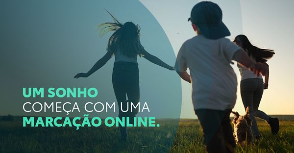 Um sonho começa com uma marcação online