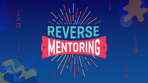 Reverse Mentoring