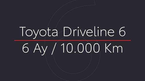 Toyota Driveline 6 - 6 Ay / 10.000 Km