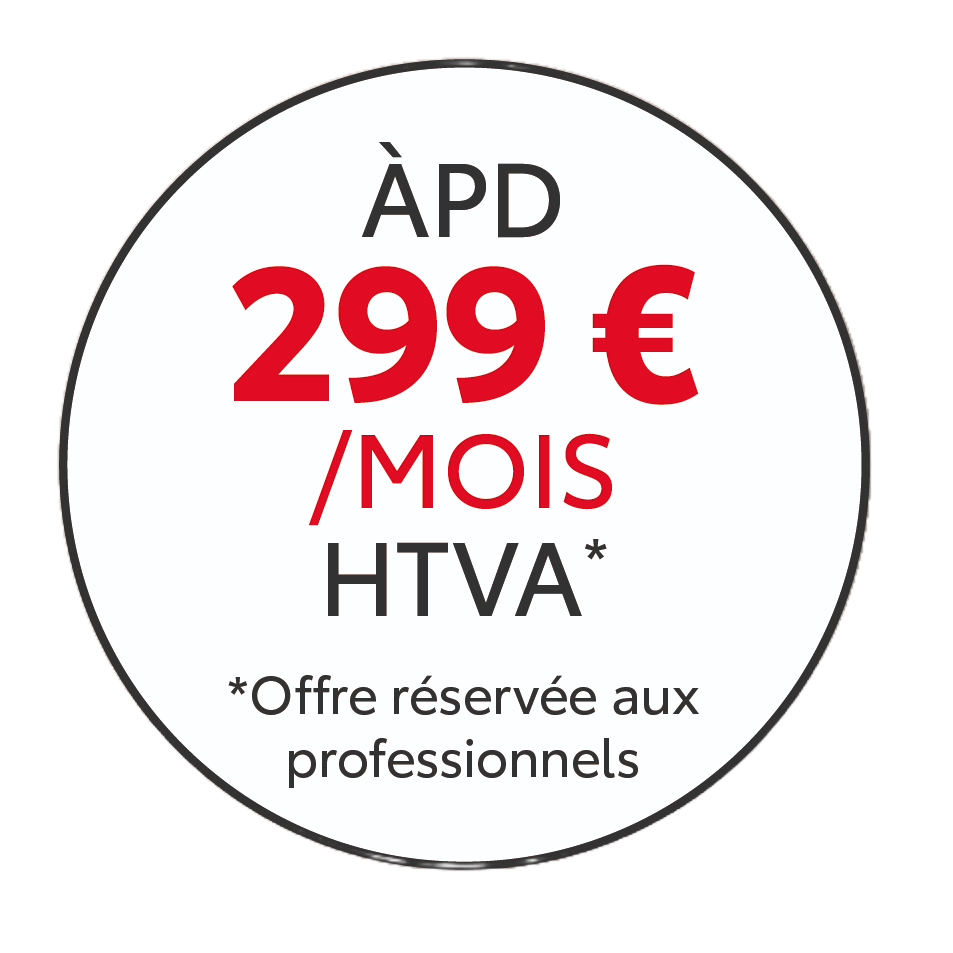 Timbre rond avec le texte 'A partir de 299 euros par mois hors TVA* *Offres réservés aux professionnels'