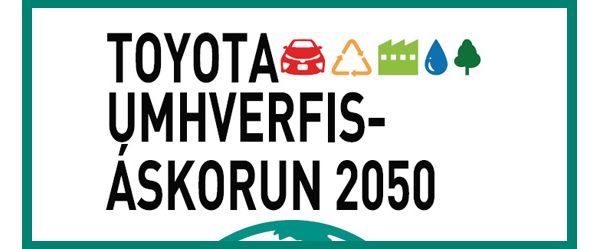 Toyota umhverfisáskorun 2050